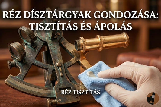 Réz dísztárgyak gondozása: tisztítás, ápolás és a patina megőrzése